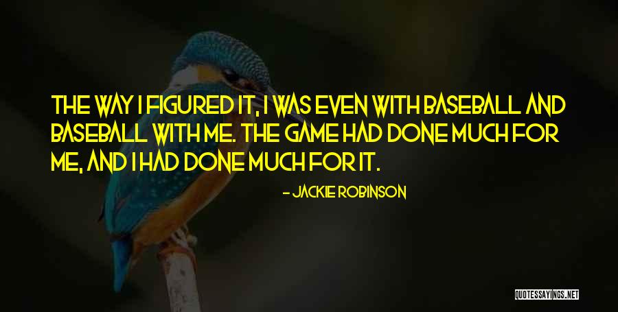 Ruhul Qudus Quotes By Jackie Robinson Ruhul Qudus Quotes By Jackie Robinson