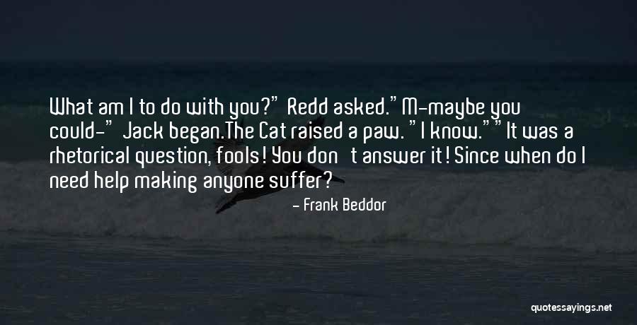 Ruhy Quotes By Frank Beddor Ruhy Quotes By Frank Beddor