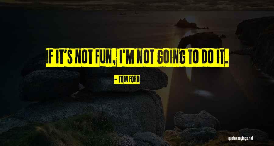 Ruida Screen Quotes By Tom Ford Ruida Screen Quotes By Tom Ford