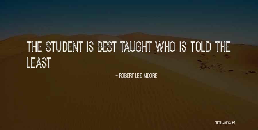 Ruida Software Quotes By Robert Lee Moore Ruida Software Quotes By Robert Lee Moore