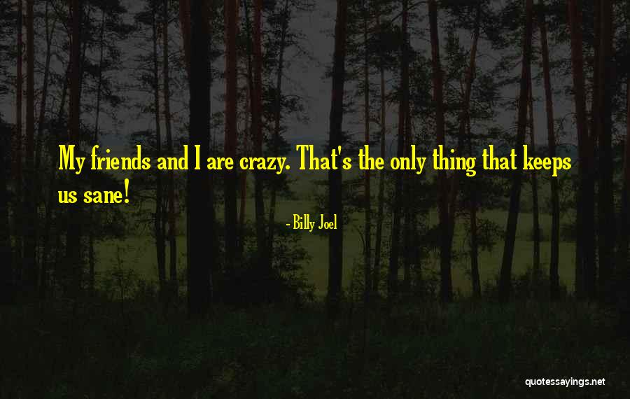 Ruidoso Quotes By Billy Joel Ruidoso Quotes By Billy Joel