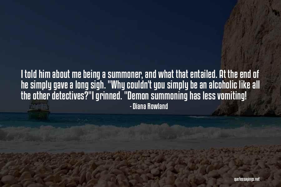 Ruijtermeubel Quotes By Diana Rowland Ruijtermeubel Quotes By Diana Rowland