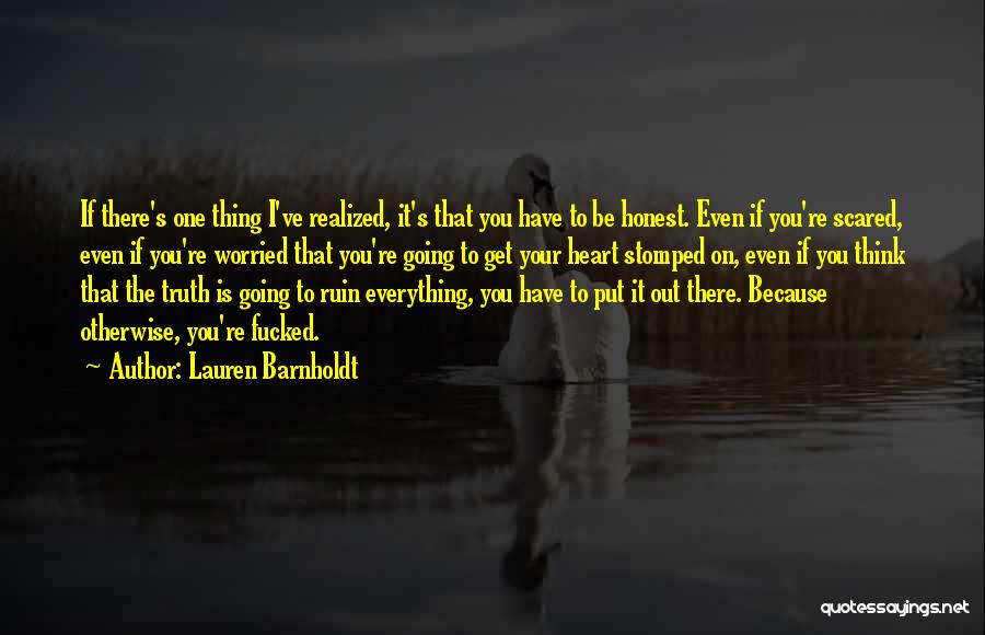 Ruin Everything Quotes By Lauren Barnholdt