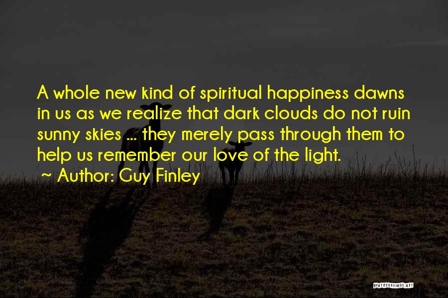 Ruin Love Quotes By Guy Finley