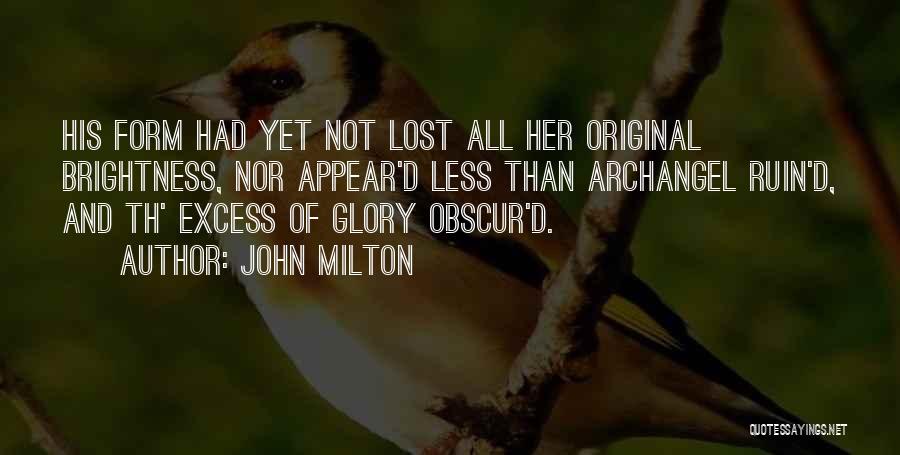 Ruin Quotes By John Milton