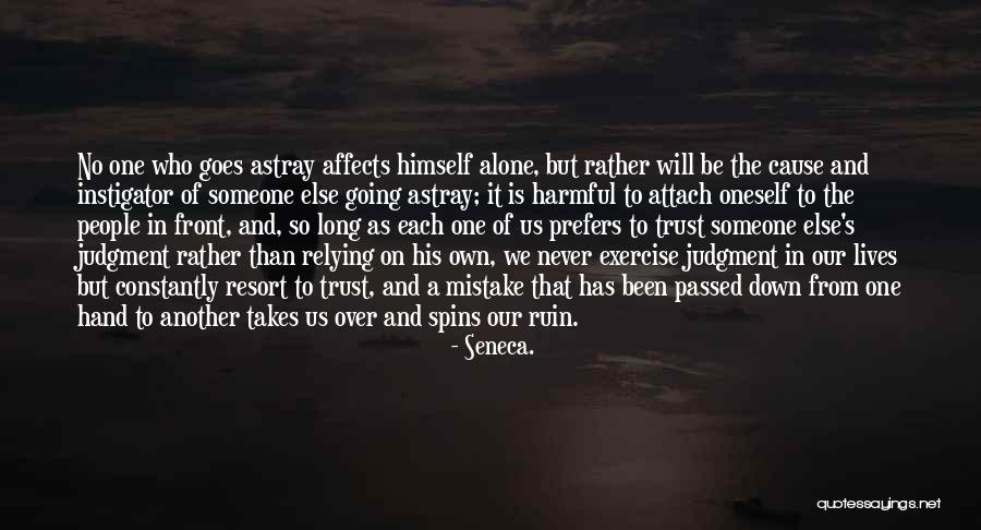 Ruin Trust Quotes By Seneca. Ruin Trust Quotes By Seneca.