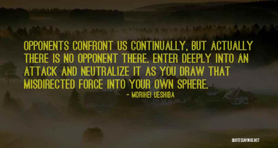 Ruination Crossfit Quotes By Morihei Ueshiba Ruination Crossfit Quotes By Morihei Ueshiba