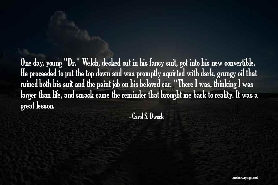 Ruined Day Quotes By Carol S. Dweck Ruined Day Quotes By Carol S. Dweck