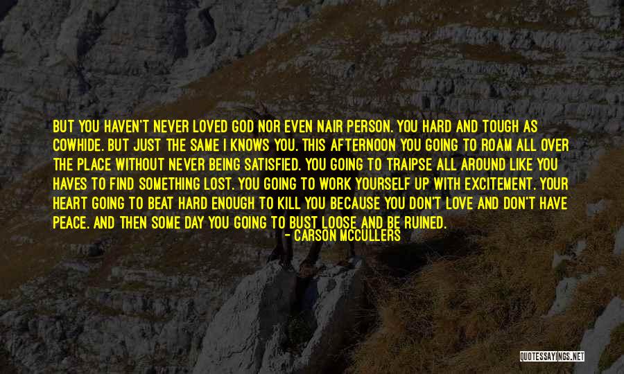 Ruined Day Quotes By Carson McCullers Ruined Day Quotes By Carson McCullers