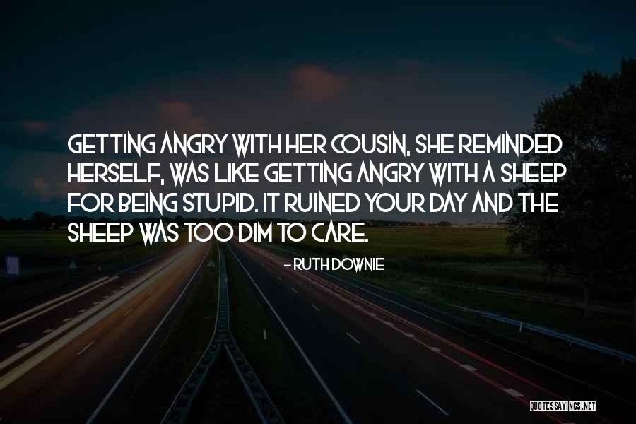 Ruined Day Quotes By Ruth Downie Ruined Day Quotes By Ruth Downie
