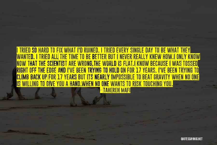 Ruined Day Quotes By Tahereh Mafi Ruined Day Quotes By Tahereh Mafi
