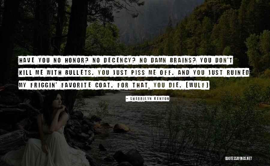 Ruined Me Quotes By Sherrilyn Kenyon Ruined Me Quotes By Sherrilyn Kenyon