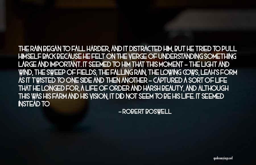 Ruined Things Quotes By Robert Boswell Ruined Things Quotes By Robert Boswell