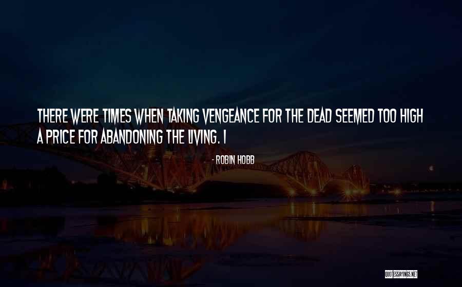 Ruiner Nergigante Quotes By Robin Hobb Ruiner Nergigante Quotes By Robin Hobb