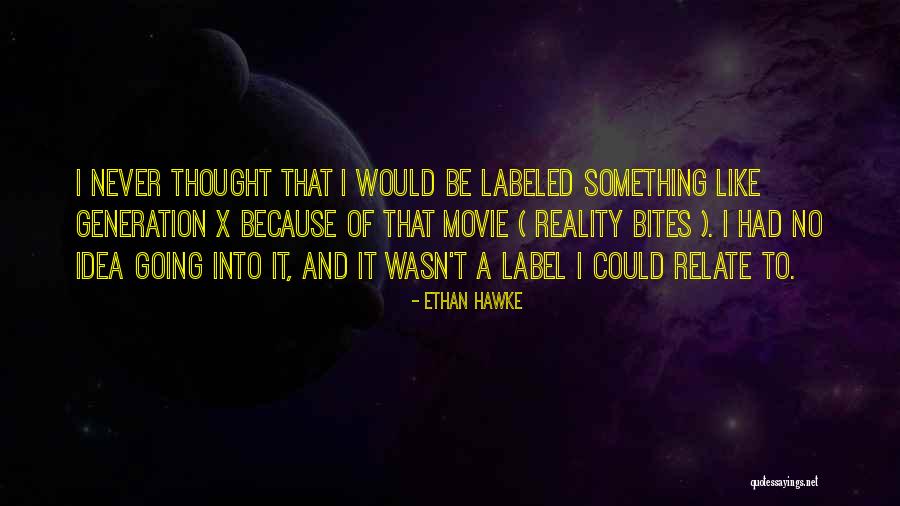 Ruiness Quotes By Ethan Hawke Ruiness Quotes By Ethan Hawke