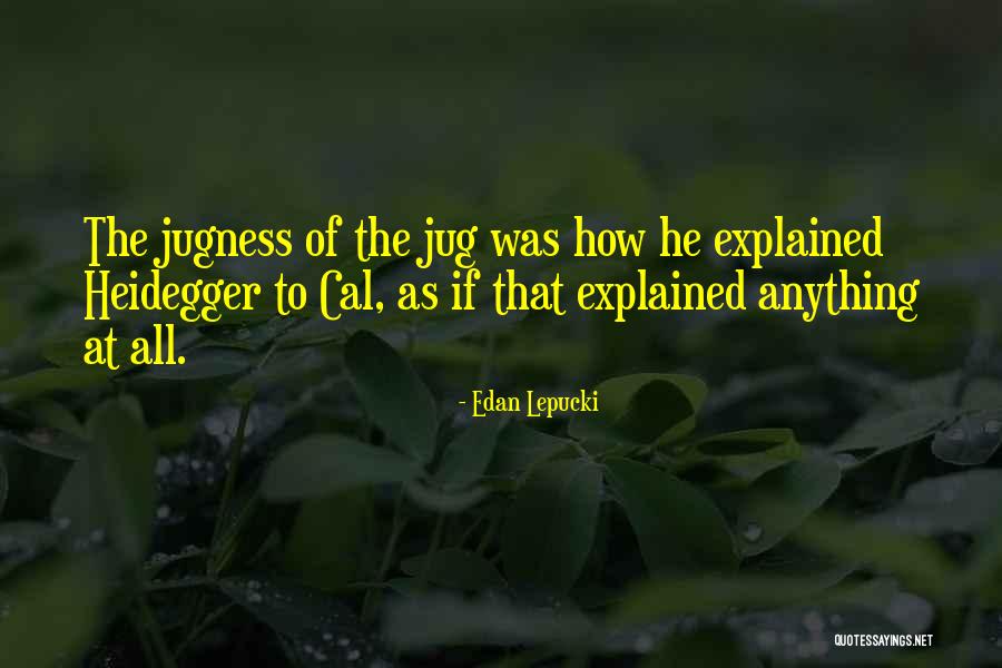 Ruinosastu Quotes By Edan Lepucki Ruinosastu Quotes By Edan Lepucki