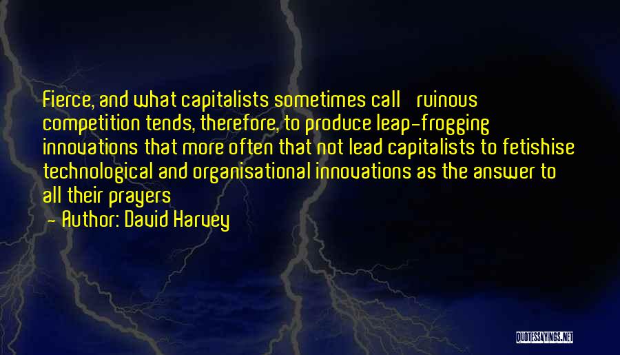 Ruinous Quotes By David Harvey