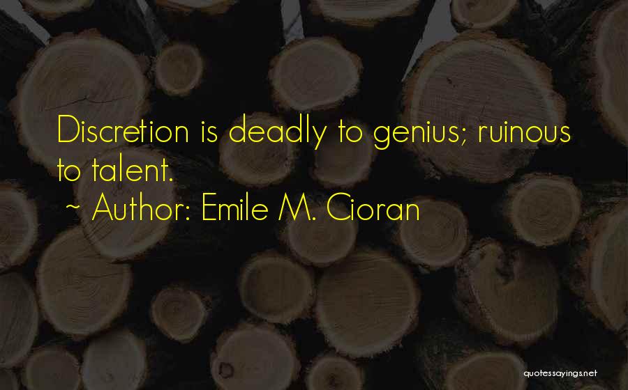 Ruinous Quotes By Emile M. Cioran