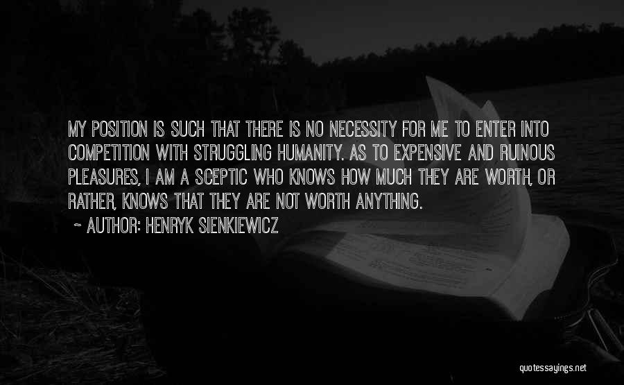 Ruinous Quotes By Henryk Sienkiewicz