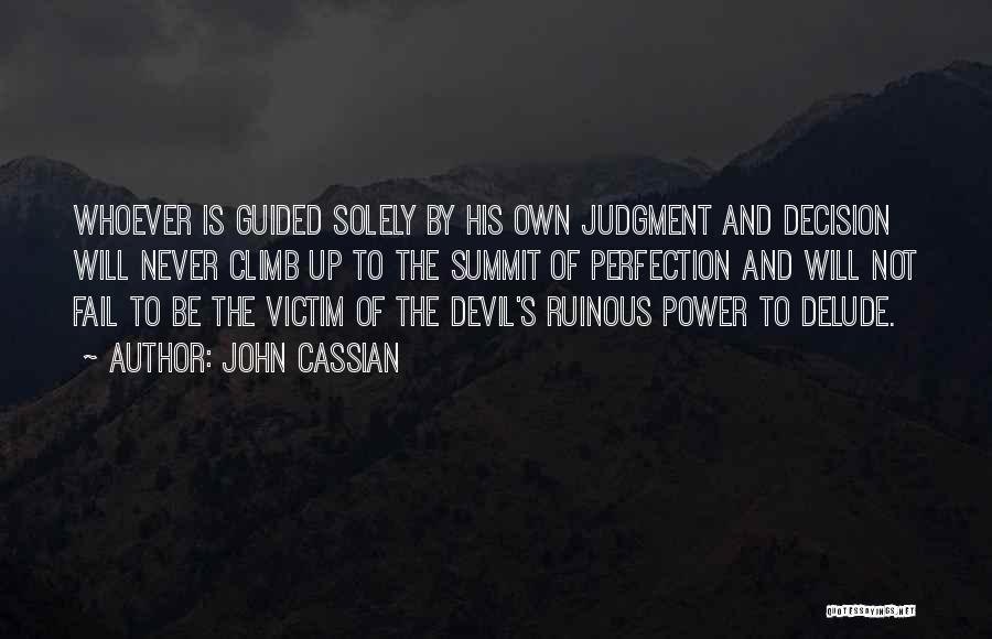 Ruinous Quotes By John Cassian
