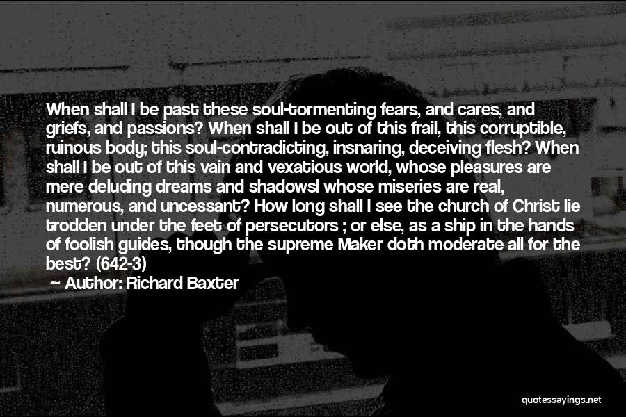 Ruinous Quotes By Richard Baxter Ruinous Quotes By Richard Baxter
