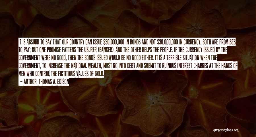Ruinous Quotes By Thomas A. Edison