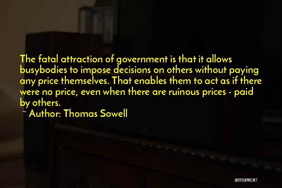 Ruinous Quotes By Thomas Sowell