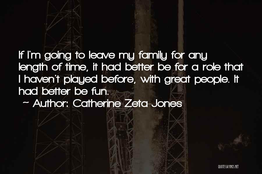 Ruins Quotations Quotes By Catherine Zeta-Jones