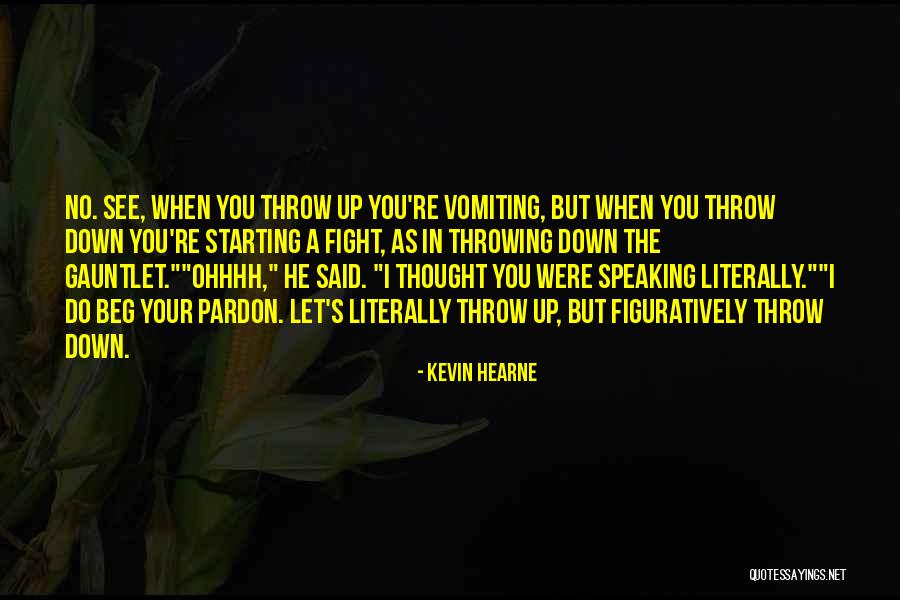 Ruins Quotations Quotes By Kevin Hearne Ruins Quotations Quotes By Kevin Hearne
