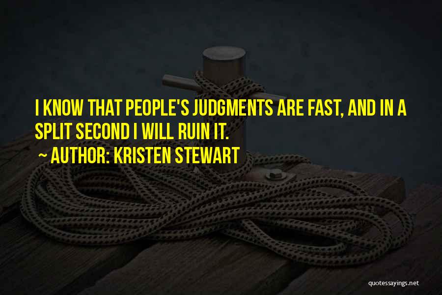 Ruins Quotes By Kristen Stewart