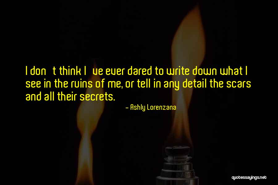 Ruins Someone Quotes By Ashly Lorenzana Ruins Someone Quotes By Ashly Lorenzana