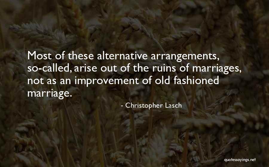 Ruins Someone Quotes By Christopher Lasch Ruins Someone Quotes By Christopher Lasch