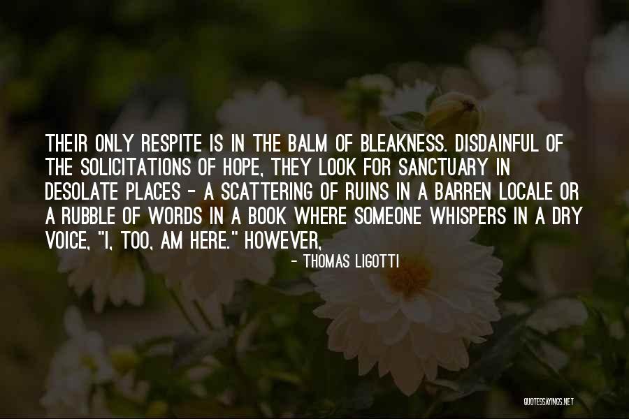 Ruins Someone Quotes By Thomas Ligotti Ruins Someone Quotes By Thomas Ligotti