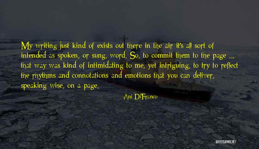 Ruisdael Quotes By Ani DiFranco Ruisdael Quotes By Ani DiFranco
