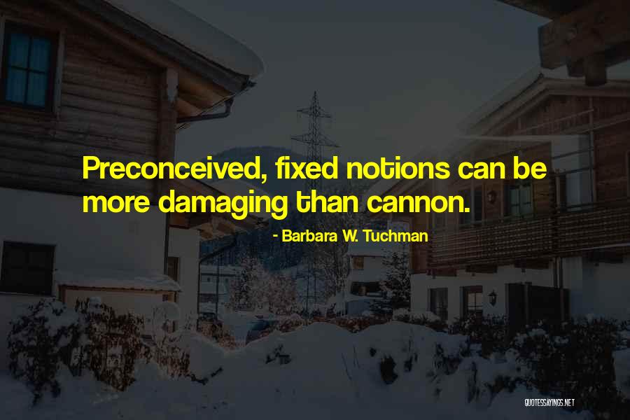 Ruise Ores Quotes By Barbara W. Tuchman Ruise Ores Quotes By Barbara W. Tuchman