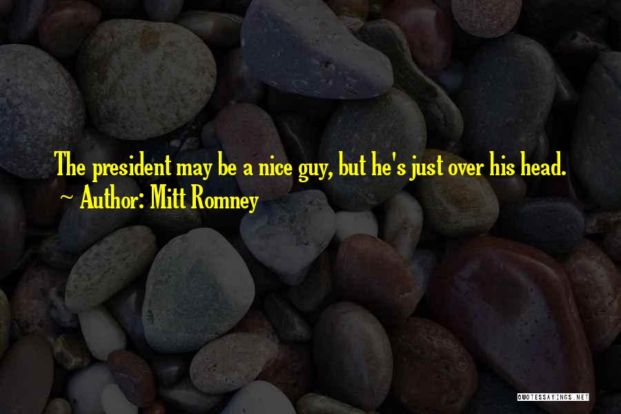 Ruislip Gardens Quotes By Mitt Romney