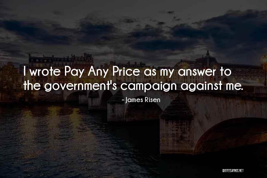 Ruitensproeiervloeistof Quotes By James Risen Ruitensproeiervloeistof Quotes By James Risen