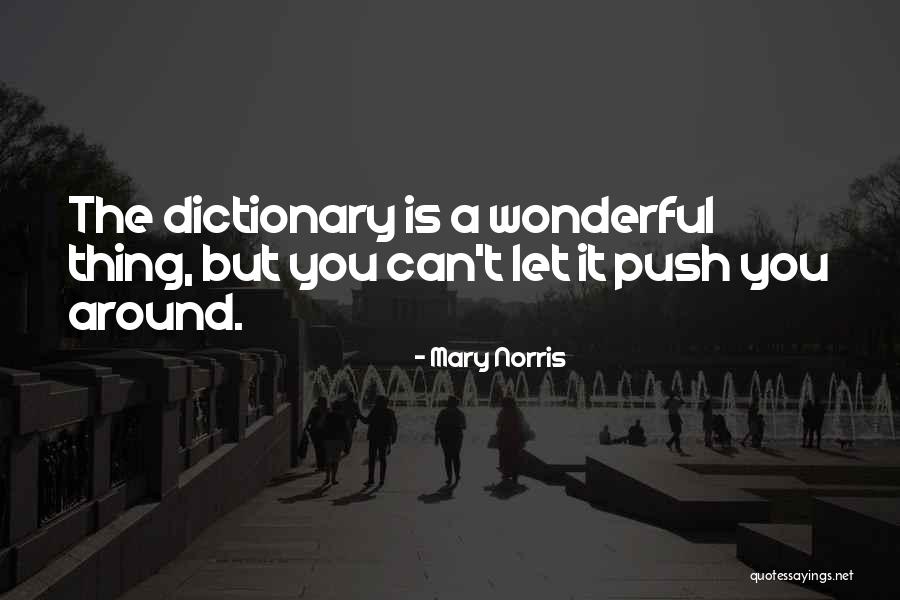 Ruitza056awzz Quotes By Mary Norris Ruitza056awzz Quotes By Mary Norris