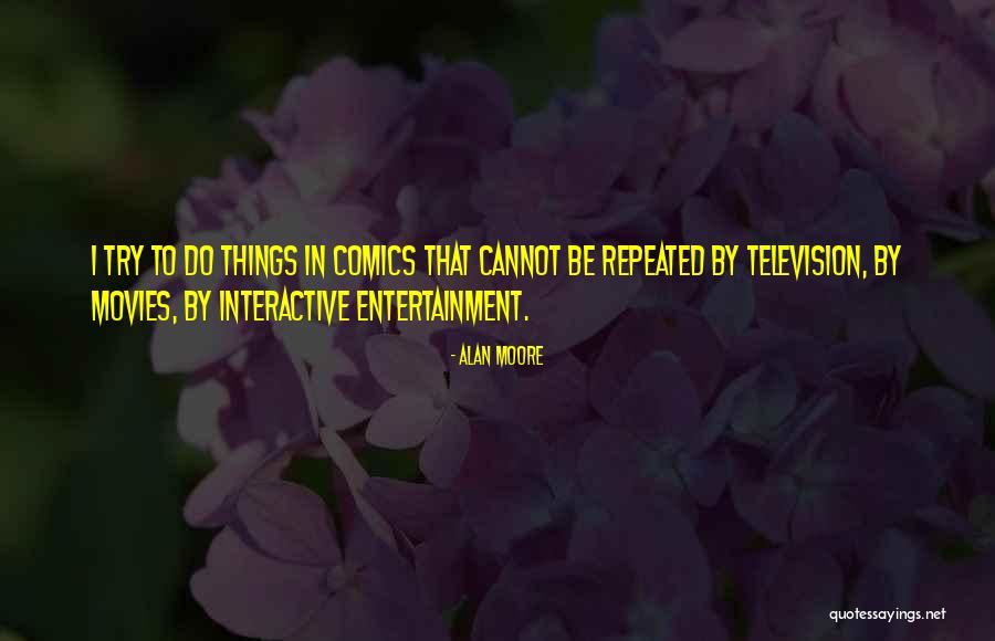 Ruitzu Quotes By Alan Moore Ruitzu Quotes By Alan Moore