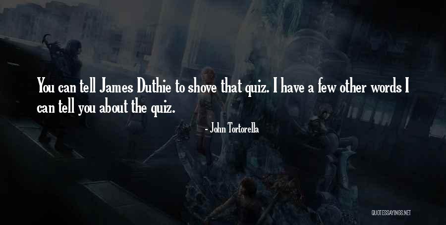 Ruivo Cabelo Quotes By John Tortorella Ruivo Cabelo Quotes By John Tortorella