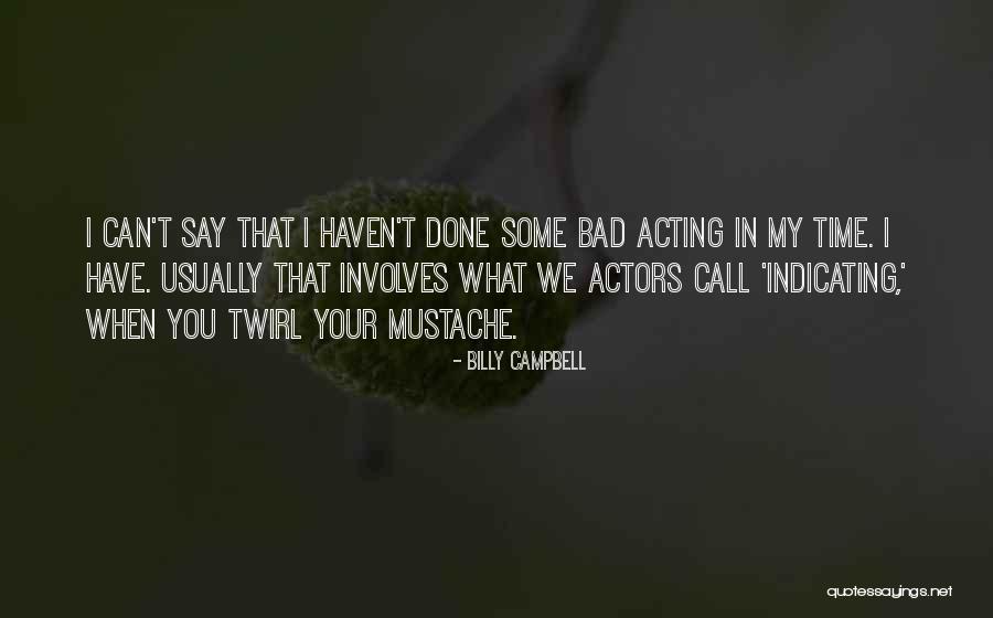 Rujukan Quotes By Billy Campbell Rujukan Quotes By Billy Campbell
