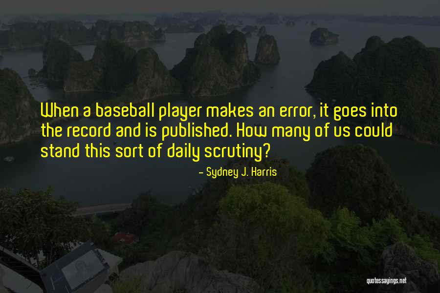 Ruka Chan Quotes By Sydney J. Harris Ruka Chan Quotes By Sydney J. Harris
