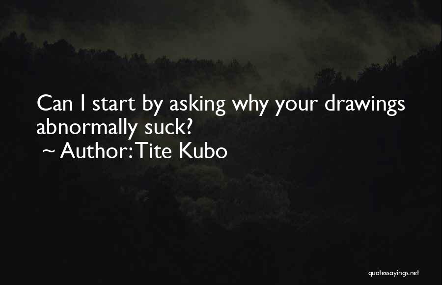 Rukia Best Quotes By Tite Kubo