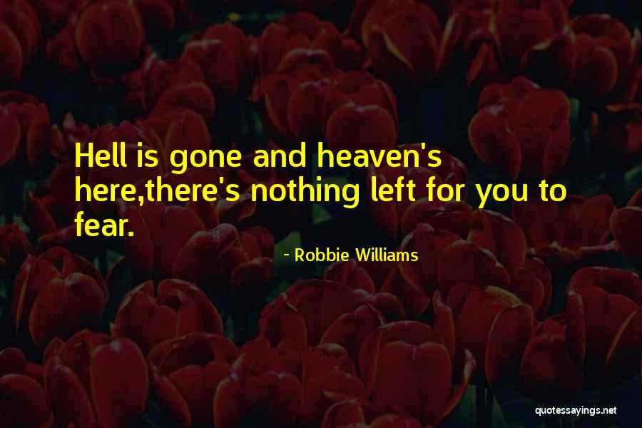 Rukka Airman Quotes By Robbie Williams Rukka Airman Quotes By Robbie Williams