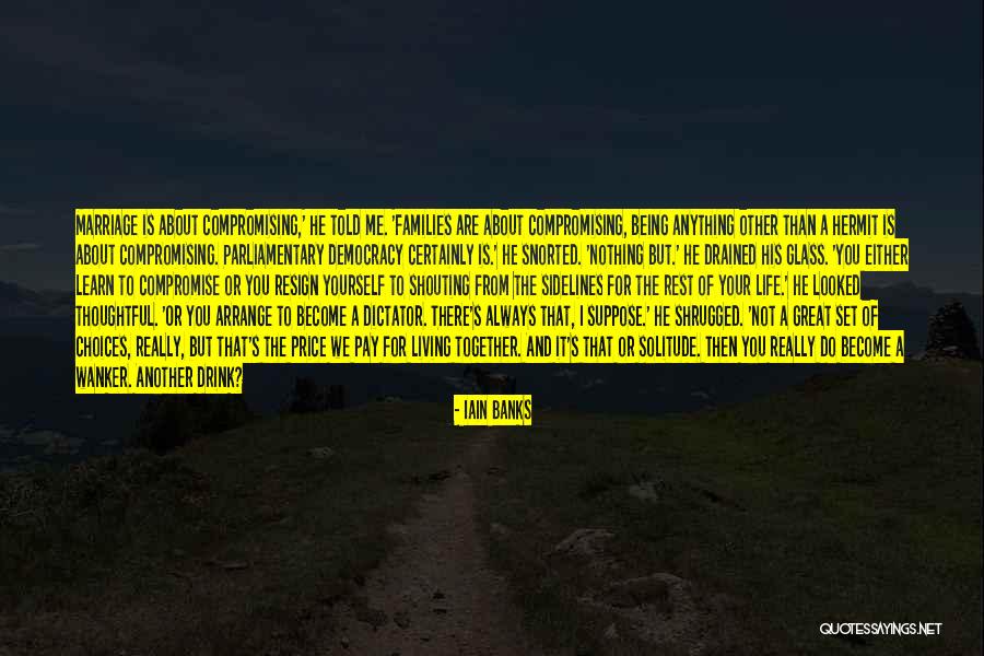 Rukken Voor Quotes By Iain Banks Rukken Voor Quotes By Iain Banks