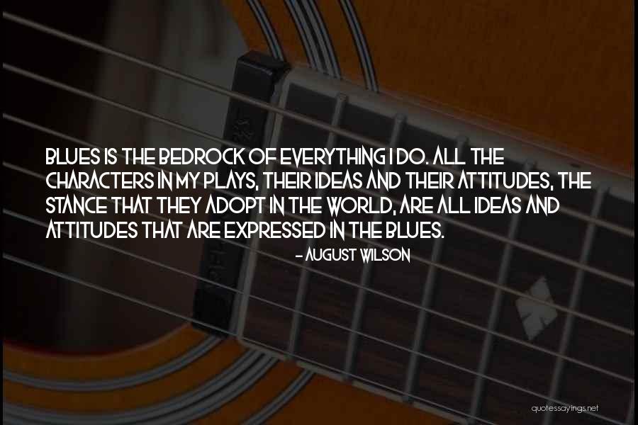 Rukudzo Chawora Quotes By August Wilson Rukudzo Chawora Quotes By August Wilson