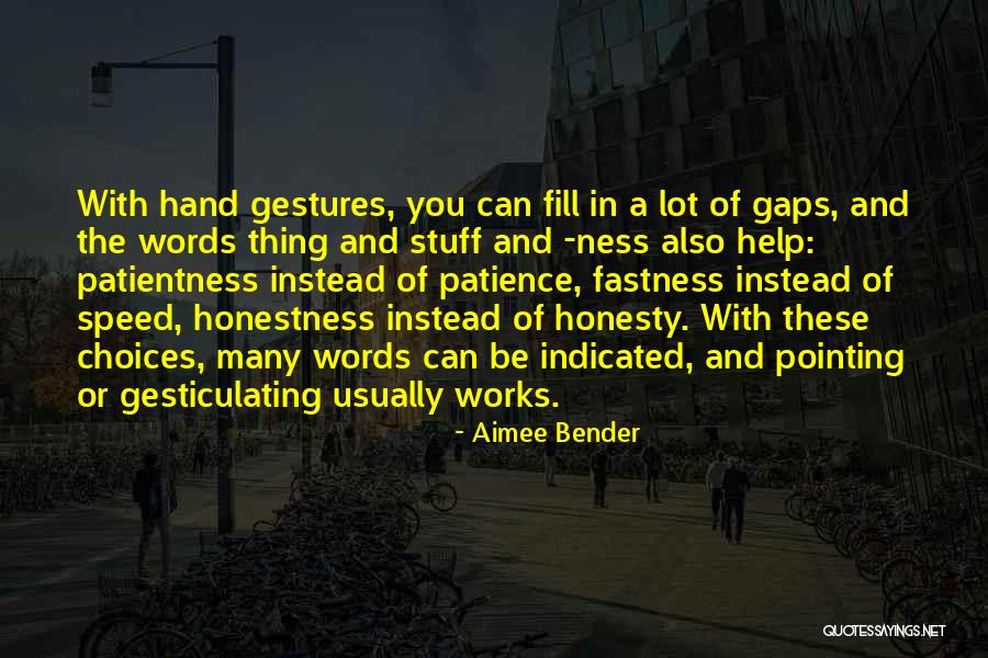 Rukuku Quotes By Aimee Bender Rukuku Quotes By Aimee Bender
