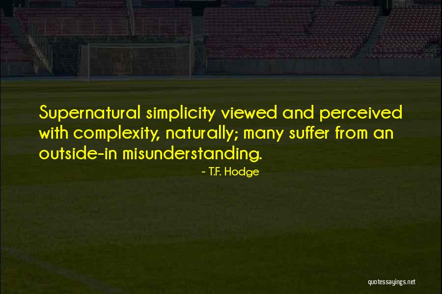 Rukuku Quotes By T.F. Hodge Rukuku Quotes By T.F. Hodge