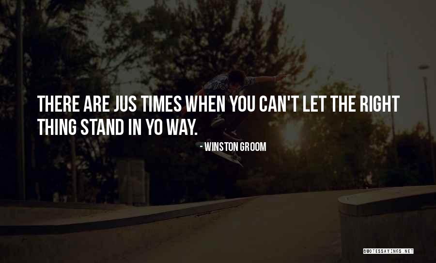 Rukye Ayeti Quotes By Winston Groom Rukye Ayeti Quotes By Winston Groom
