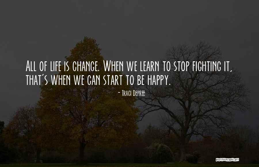 Rukye Dinle Quotes By Traci Depree Rukye Dinle Quotes By Traci Depree